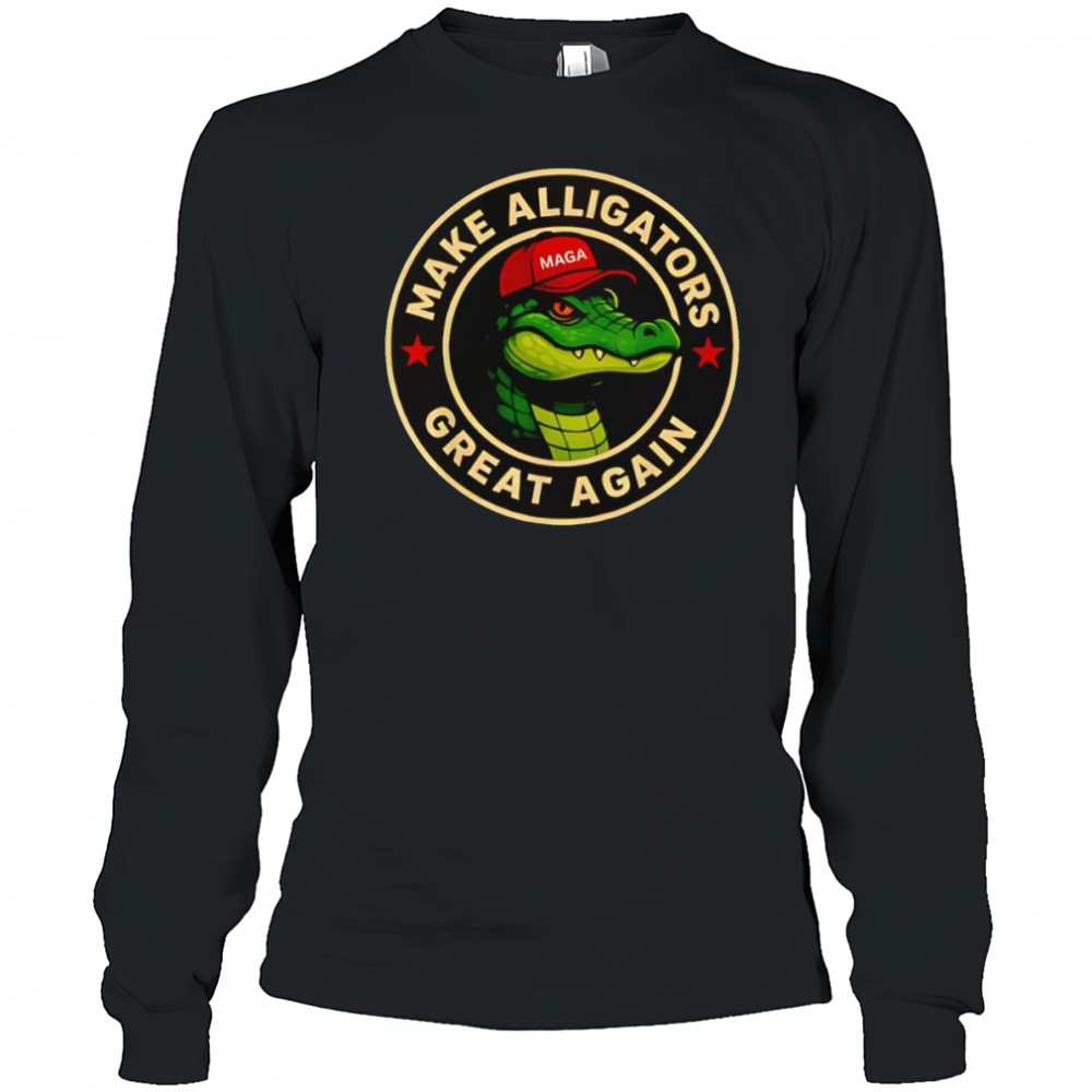 Make Alligators Great Again shirt Long Sleeved