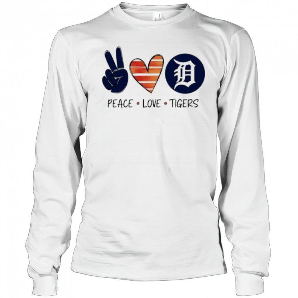 Peace Love Tigers shirt Long Sleeved