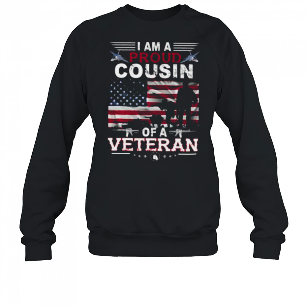 Proud Cousin Veteran Nothing Scares Patriotic Veterans Day Long Sleeve Shirt Sweatshirt