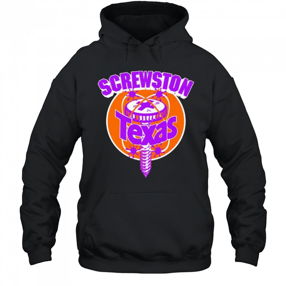 Screwston Texas shirt Hoodie