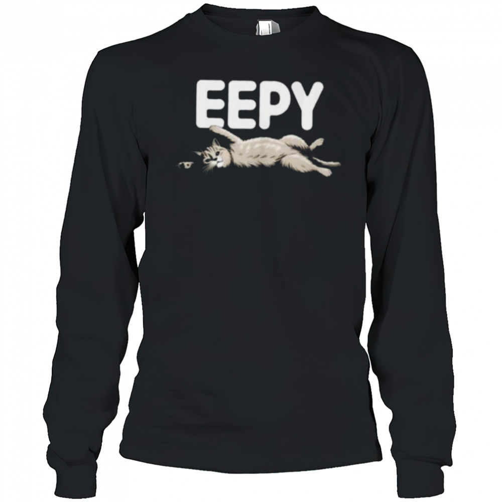 Sleepy Cat EEPY Kitten Funny Animal Lover Shirt Long Sleeved