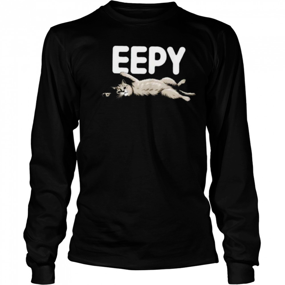 Sleepy Cat EEPY Kitten Funny Animal Lover Shirt Long Sleeved