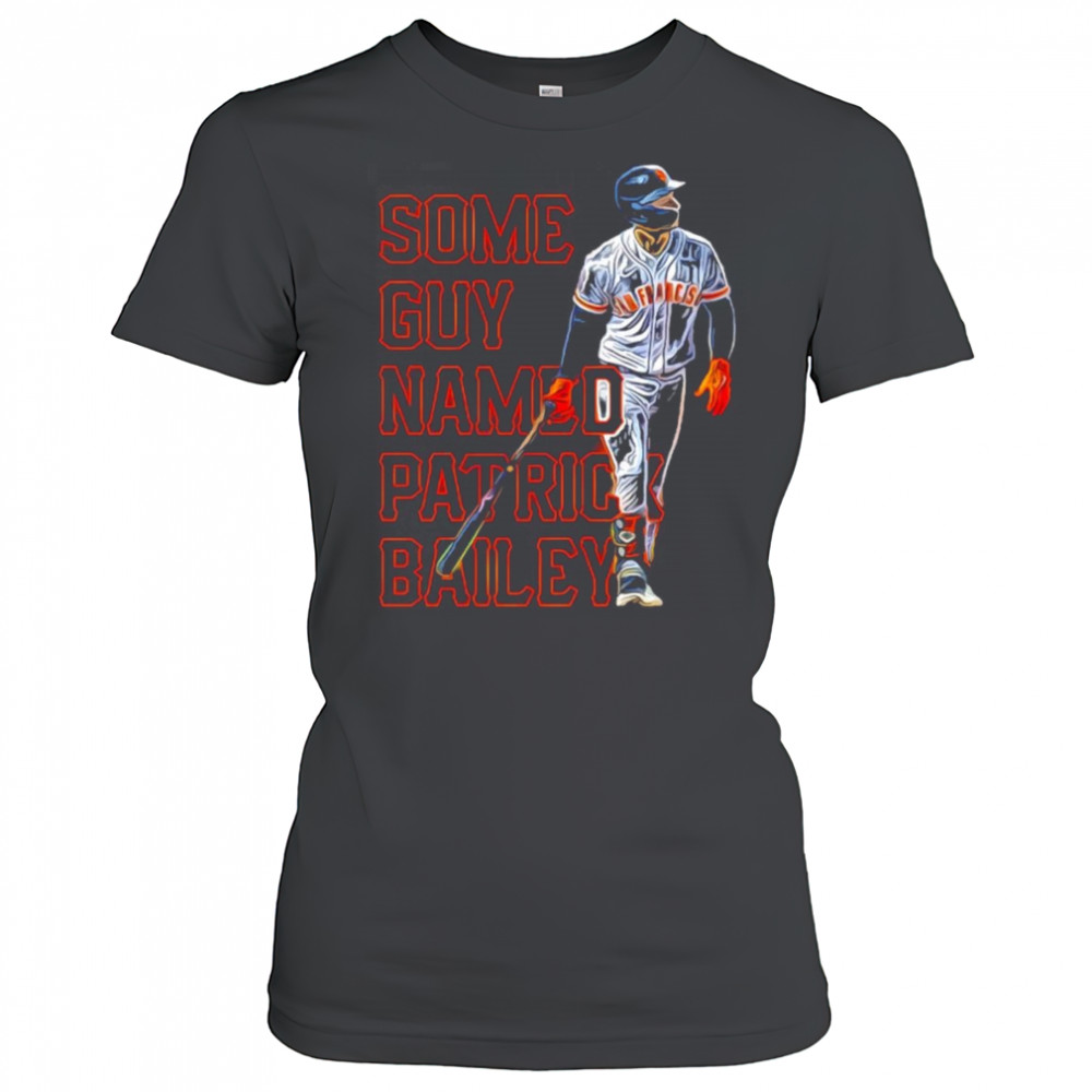 Some guy named Patrick Bailey shirt Women's T-shirt