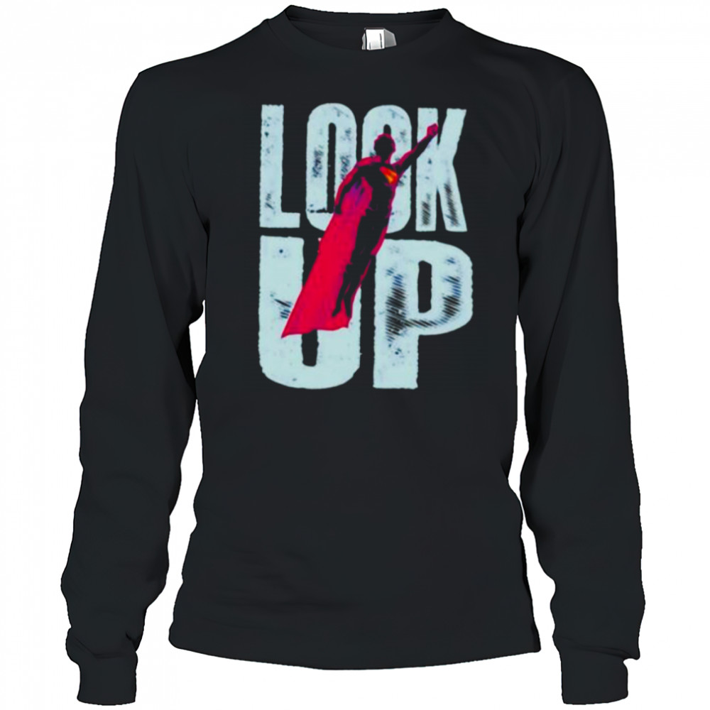 Superman look up shirt Long Sleeved