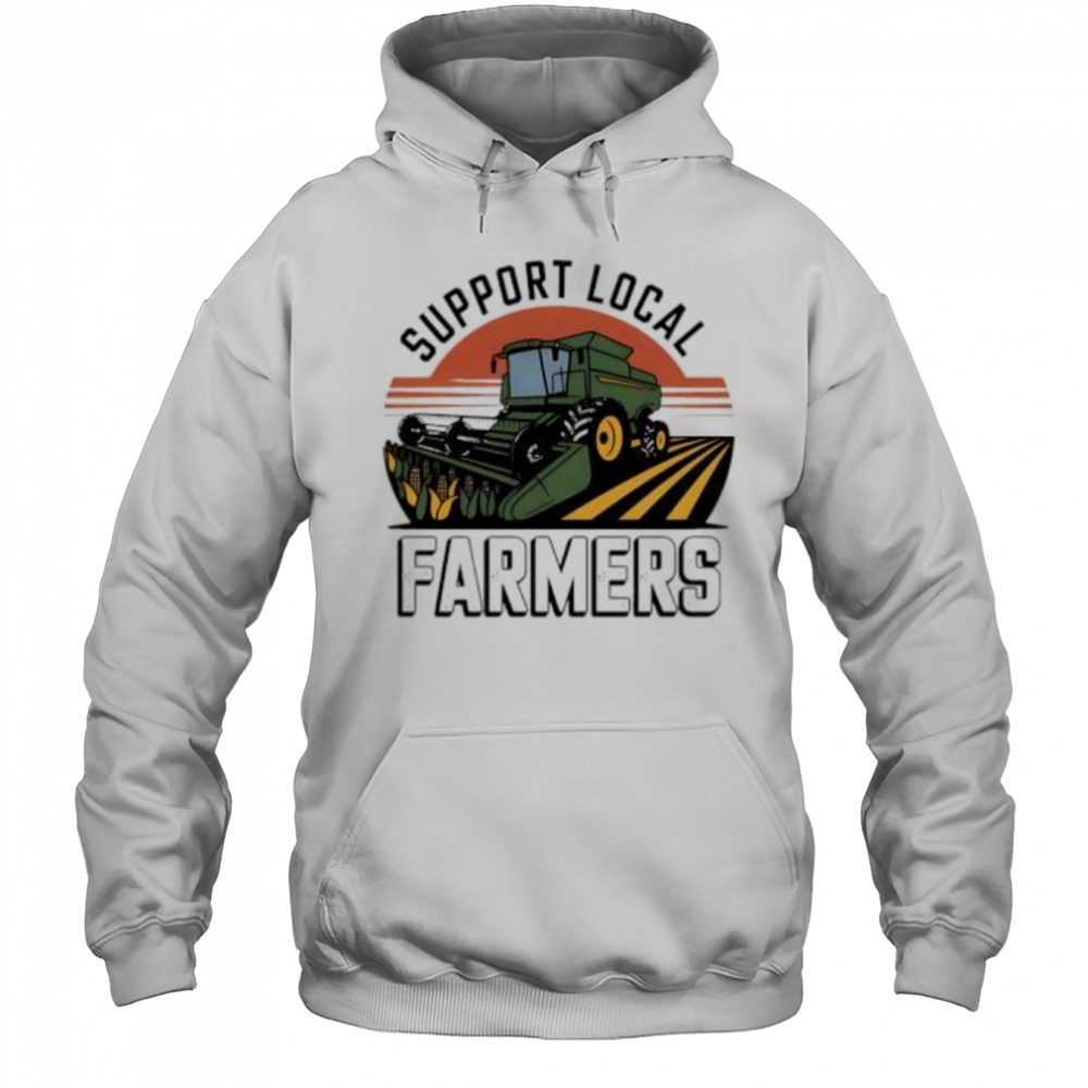 Support Local Farmers Matter shirt Hoodie