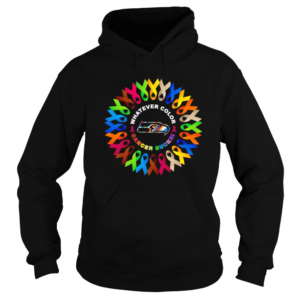 Whatever color cancer sucks Seattle Seahawks shirt Sweatshirt