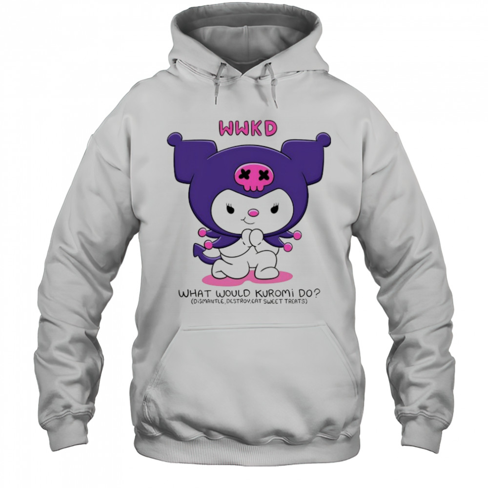 WWKD What would Kuromi do shirt Hoodie