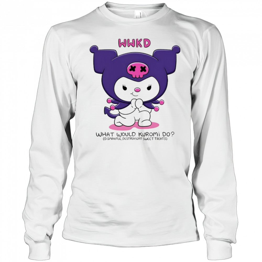 WWKD What would Kuromi do shirt Long Sleeved