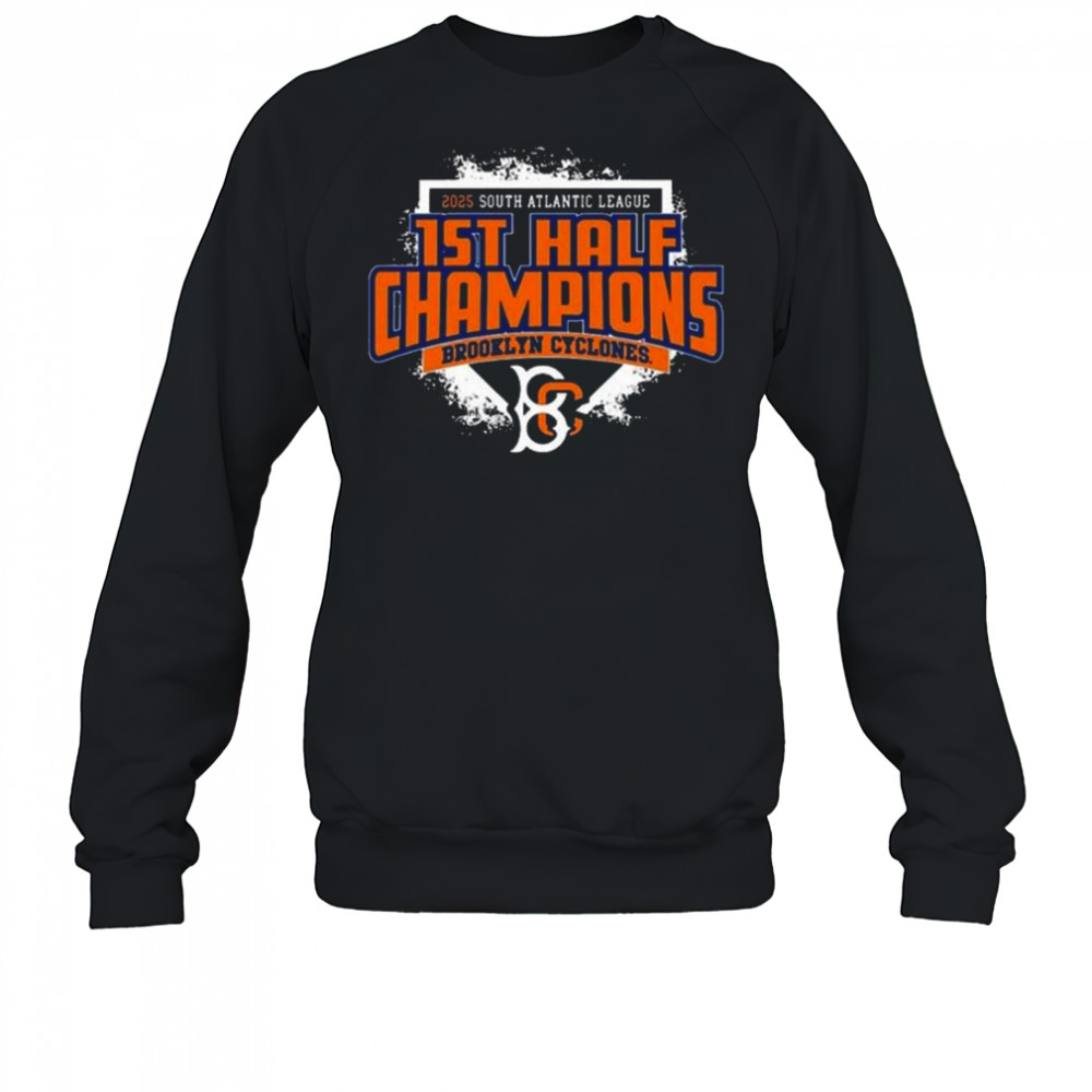 Brooklyn Cyclones First Half Championship 2025 South Atlantic League Shirt Sweatshirt
