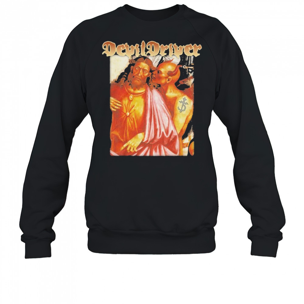 DevilDriver Care Less Jesus T-shirt Sweatshirt