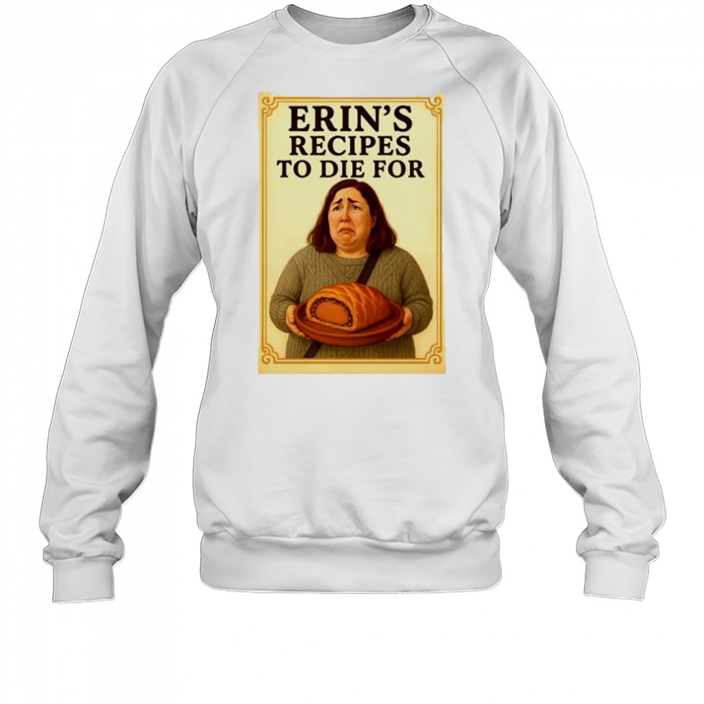 Erin Patterson’s Recipes to die for shirt Sweatshirt