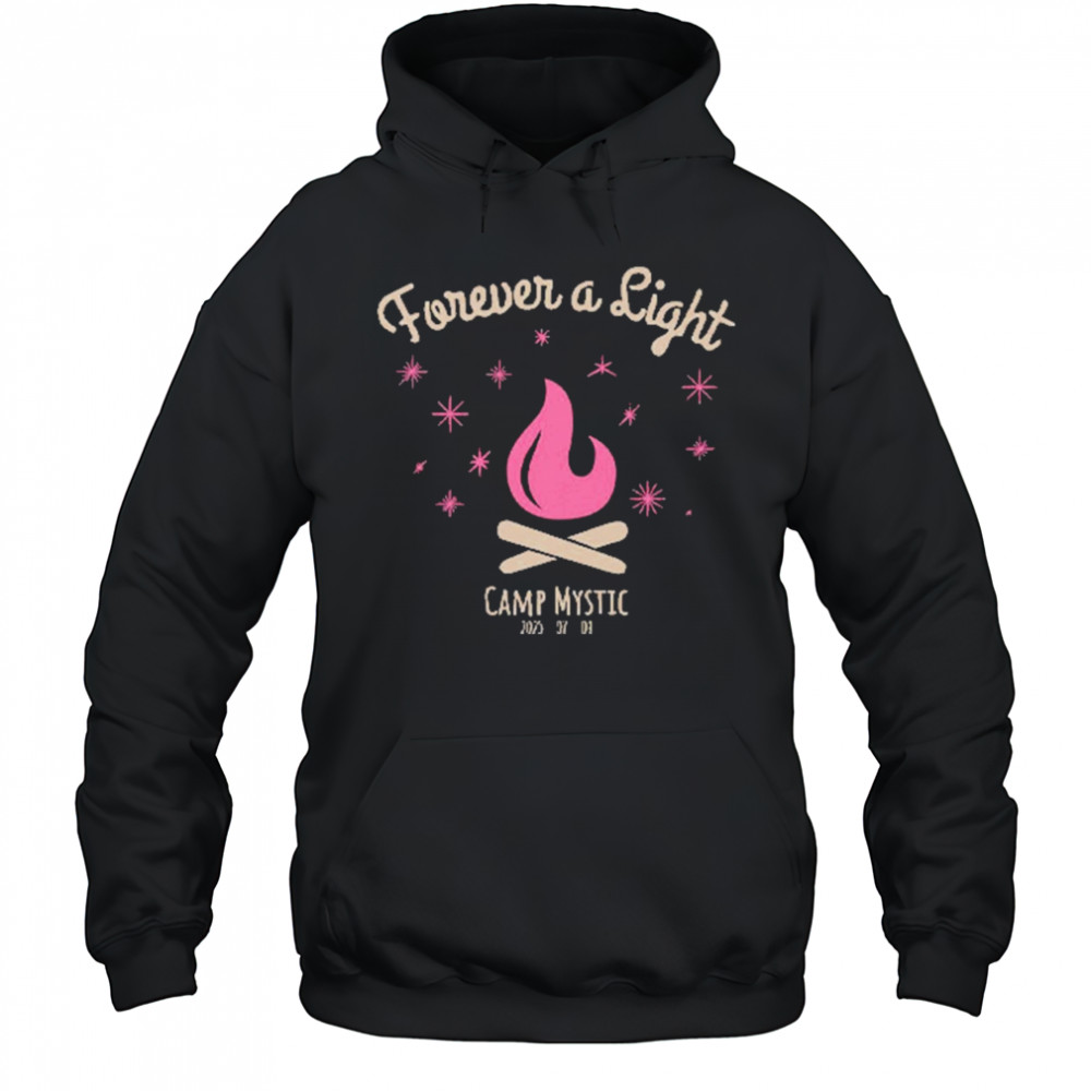 Forever A Light Camp Mystic 2025 T-Shirt Hoodie