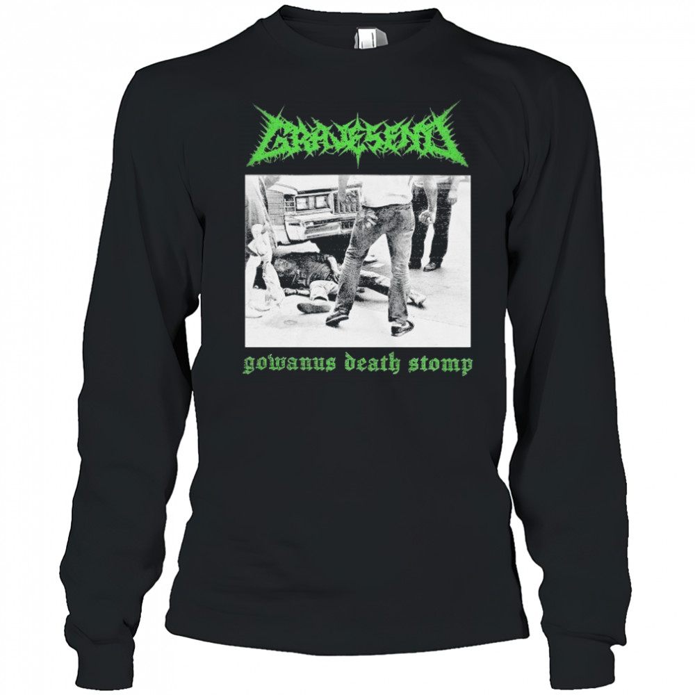 Gravesend Gowanus Death Stomp T-shirt Long Sleeved