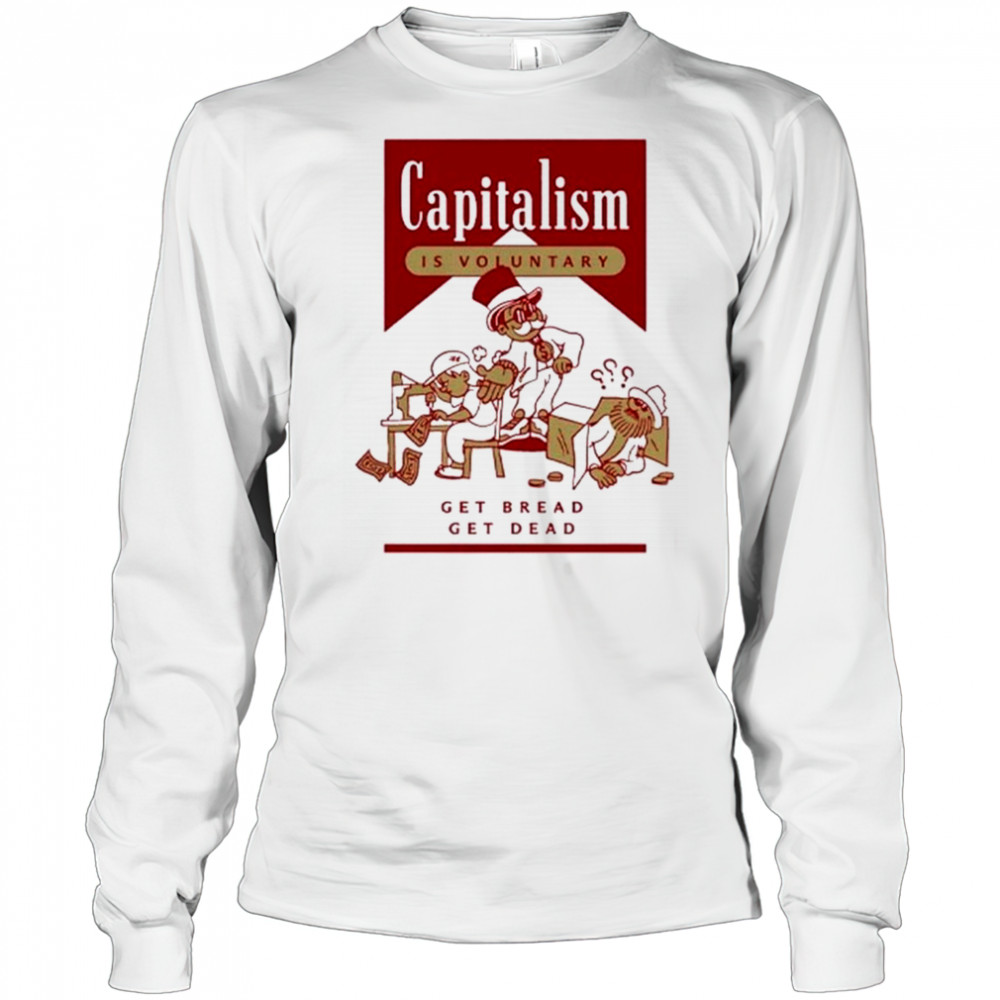 Hasan Piker Get Bread Get Dead T-Shirt Long Sleeved