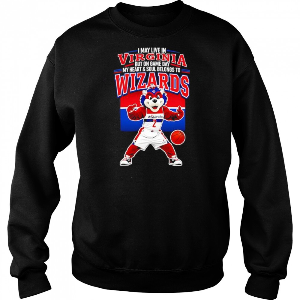 I may live in Virginia but on game day my heart and soul belongs to the Washington Wizards shirt Hoodie