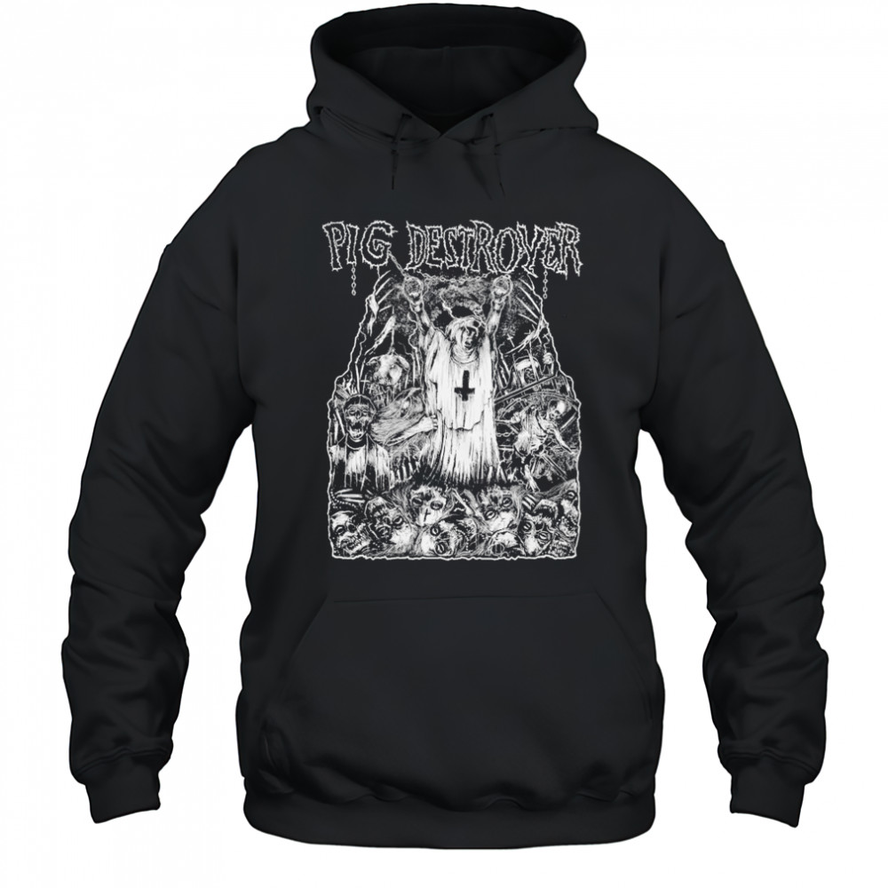 Pig Destroyer Nun T-shirt Hoodie