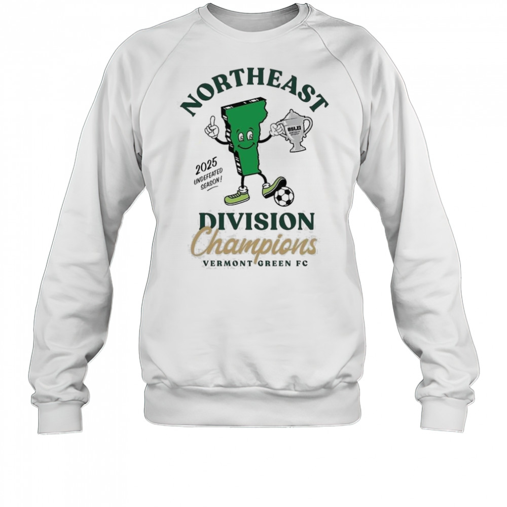 Vermont Green Fc Northeast Division Champions 2025 Shirt Sweatshirt