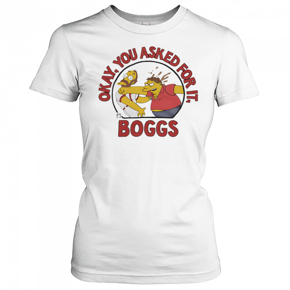 Wade Boggs you asked for it cartoon shirt Women's T-shirt