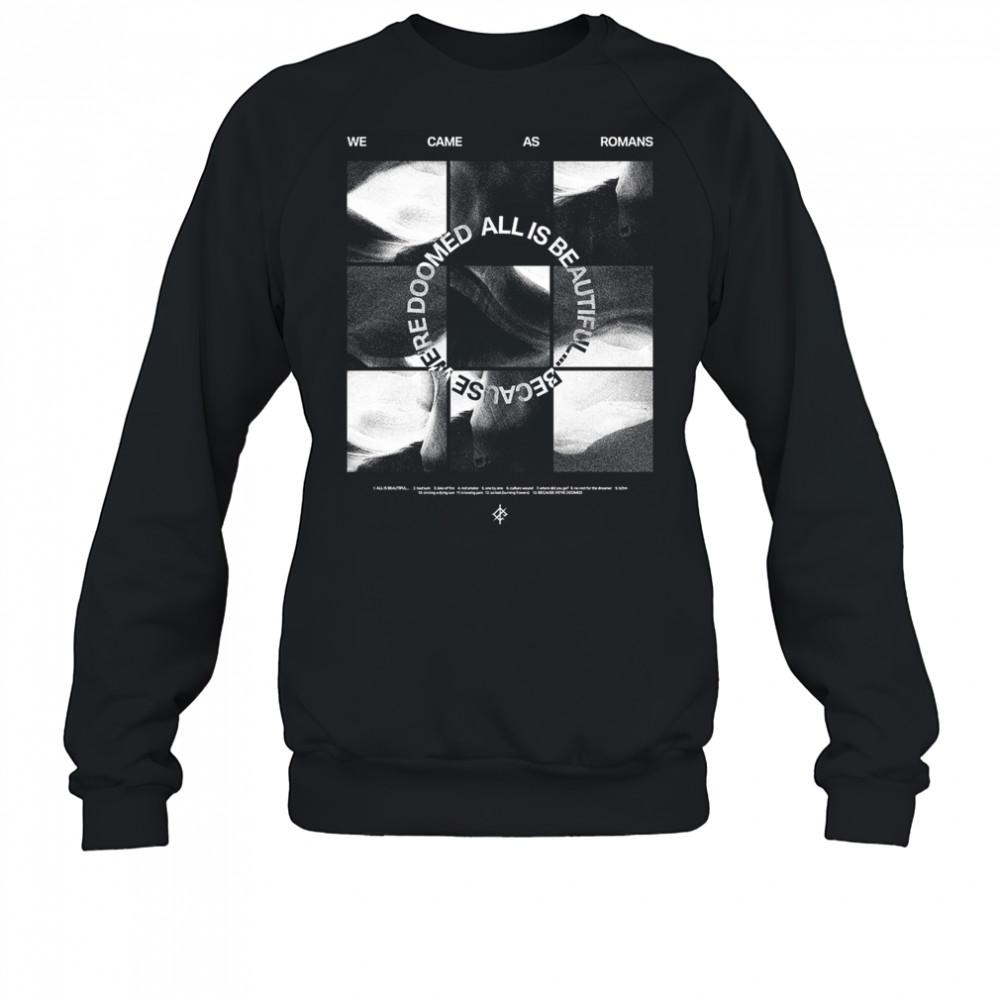 We Came As Romans Macro T-Shirt Sweatshirt