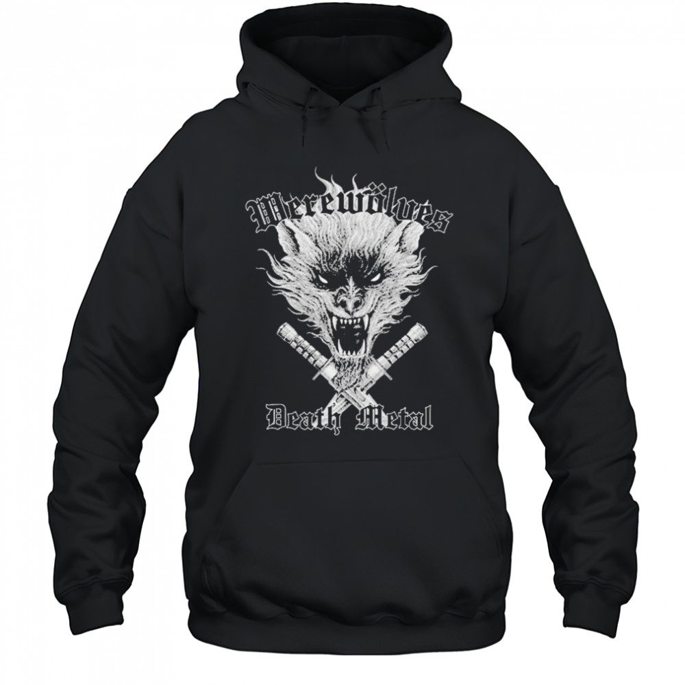 Werewolves Death Metal T-shirt Hoodie