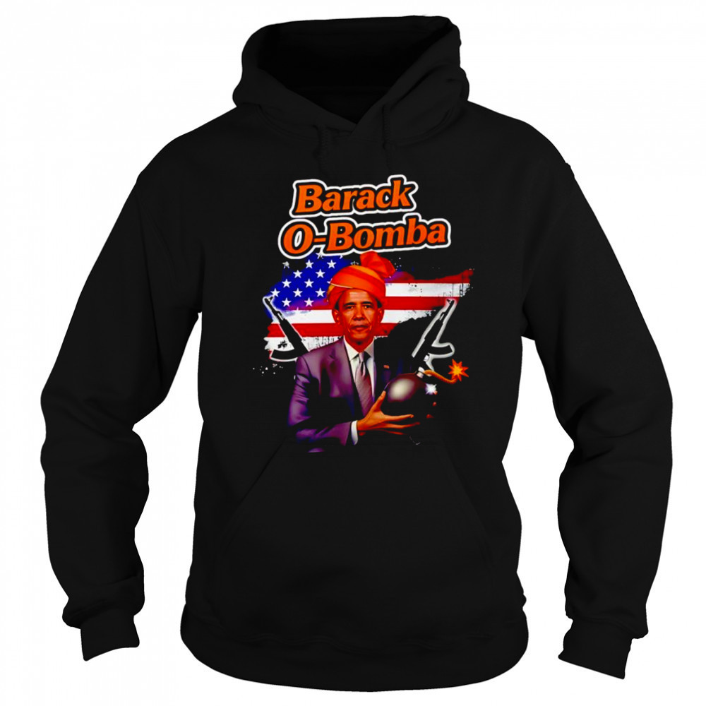 Barack O-Bomba funny shirt Sweatshirt