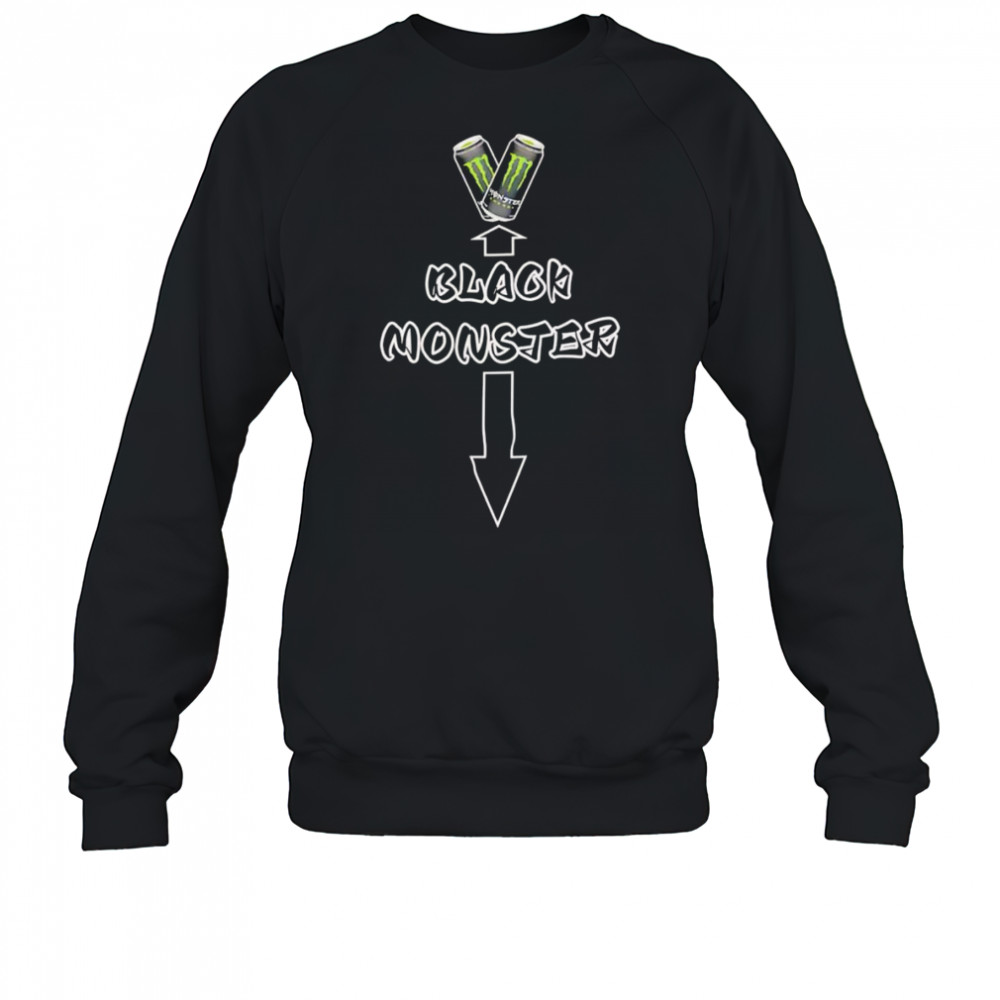 Black monster shirt Sweatshirt