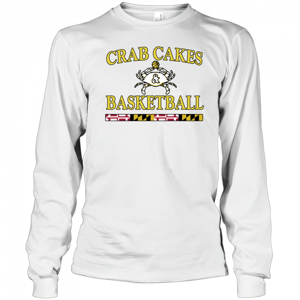 Crab Cakes And Basketball shirt Long Sleeved