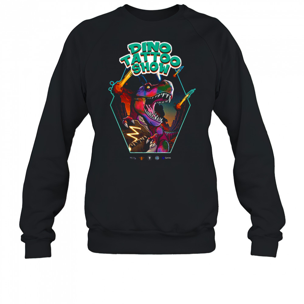 Dino Tattoo Show 2025 T-Shirt Sweatshirt