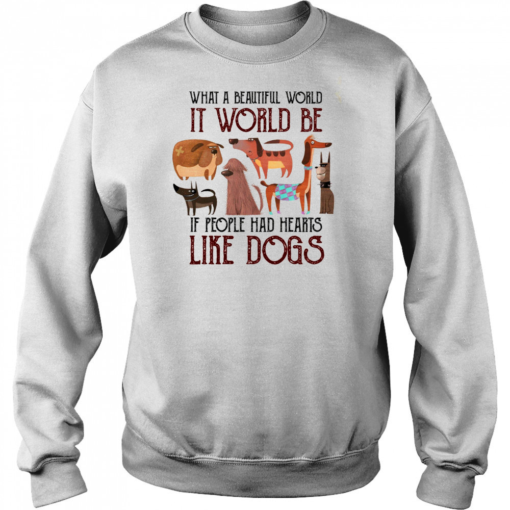 Dog Lover T-Shirt with Heartwarming Quote Animal Kindness Graphic Tee Hoodie
