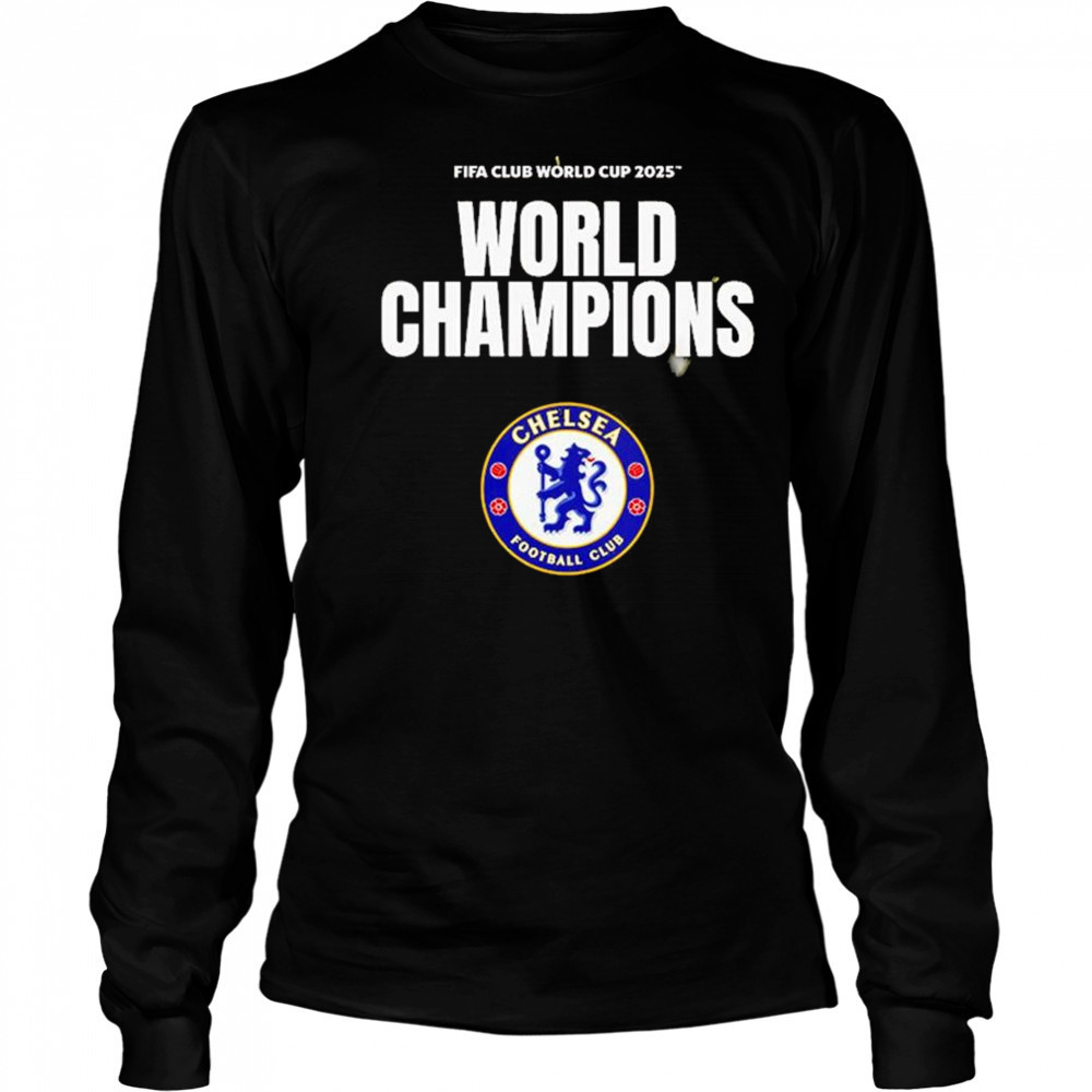 FIFA Club World Cup 2025 World Champions Are Chelsea FC Shirt Long Sleeved