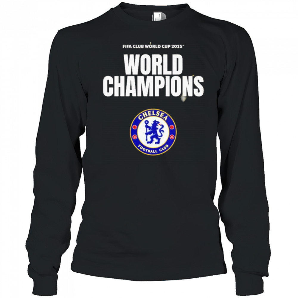 FIFA Club World Cup 2025 World Champions Are Chelsea FC Shirt Long Sleeved