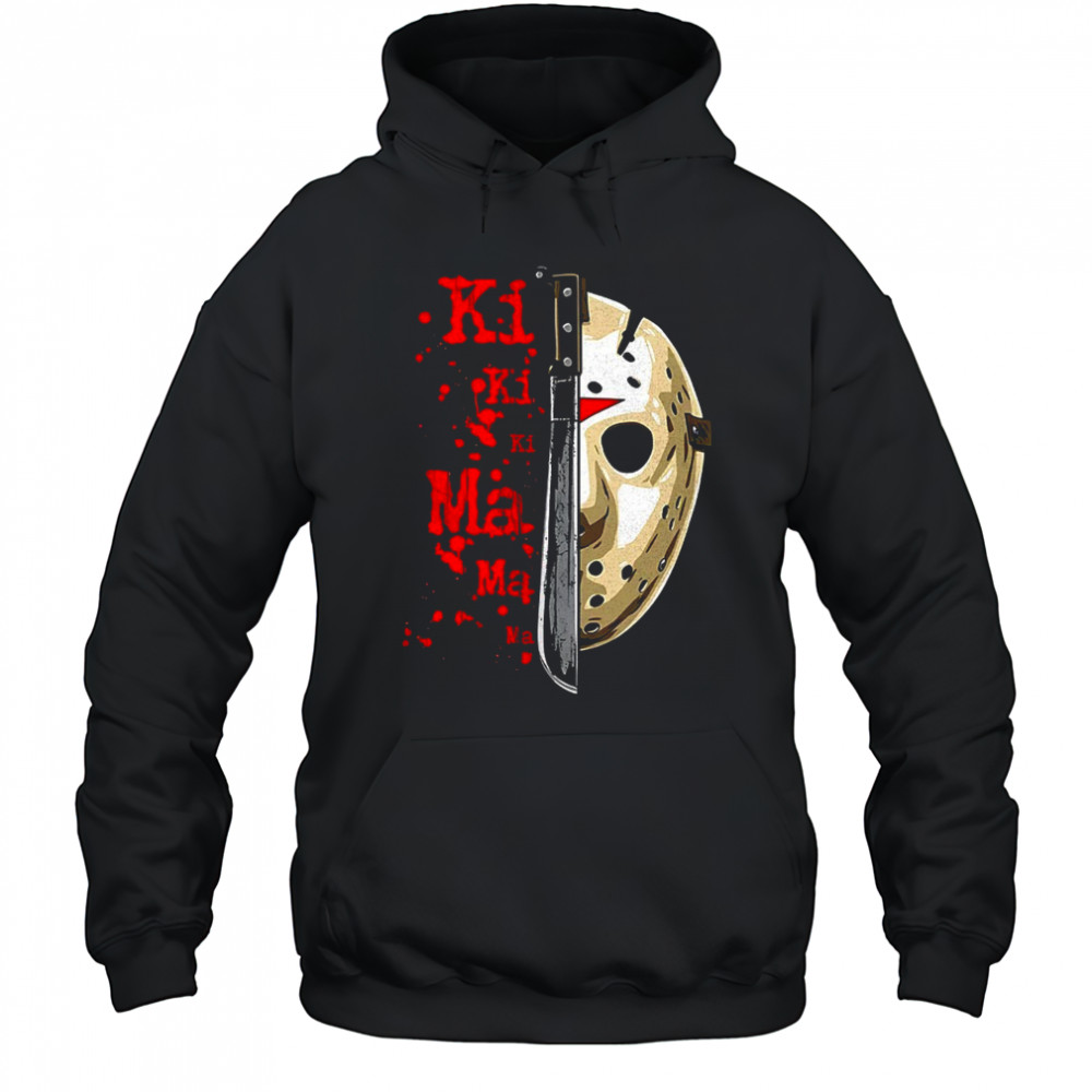 Friday the 13th Jason’s ki ki ki ma ma ma shirt Hoodie
