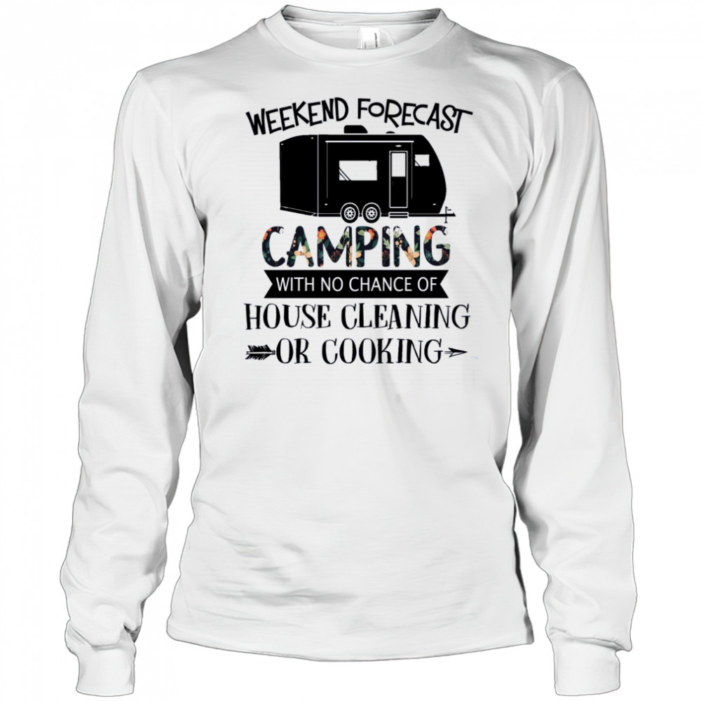 Funny Camping T-Shirt for Women & Men – No Cooking or Cleaning Weekend Tee Long Sleeved