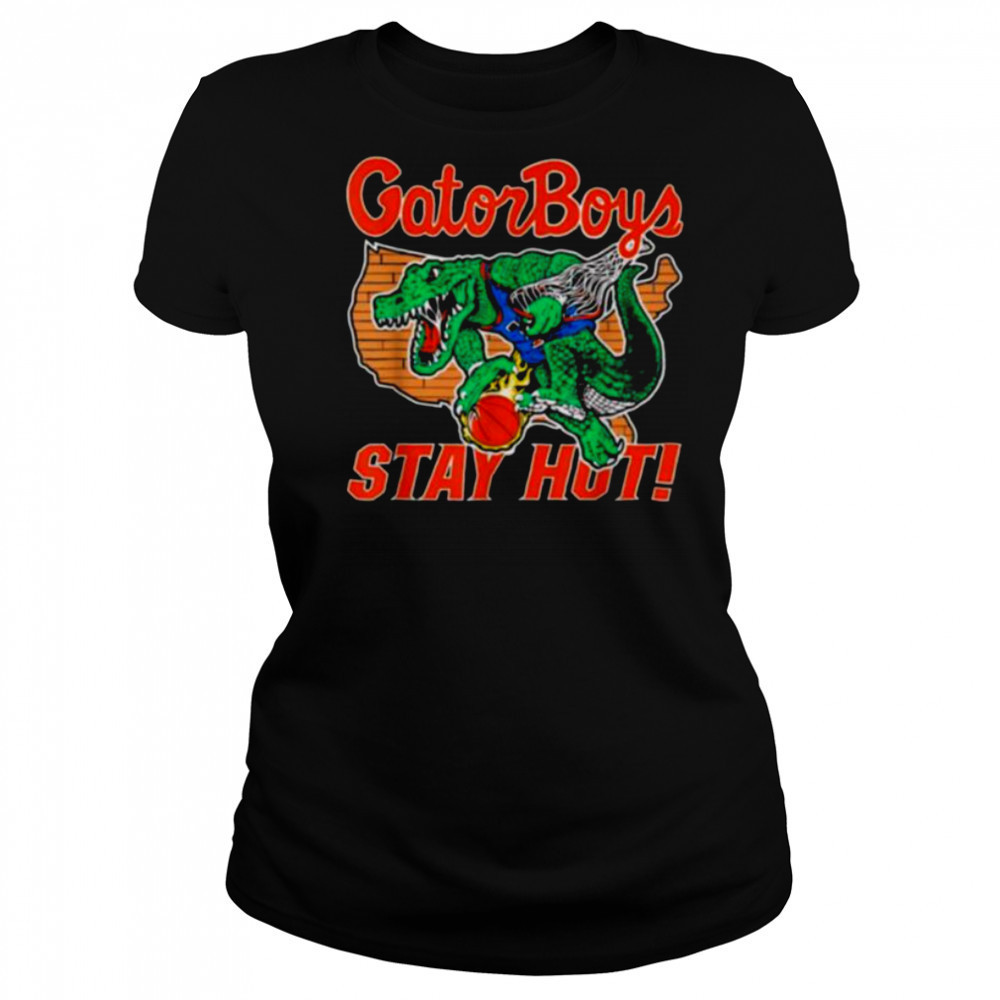 Gator Boys Stay Hot T Shirt Women's T-shirt
