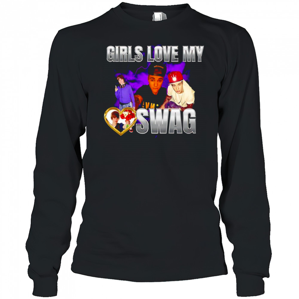 Girls love my swag Justin Bieber shirt Long Sleeved