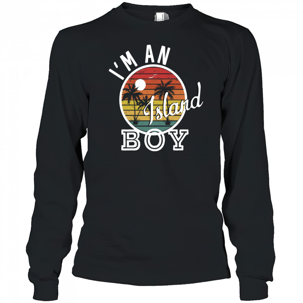 I'm An Island Boy Funny Rap Song Lyrics T-Shirt Long Sleeved