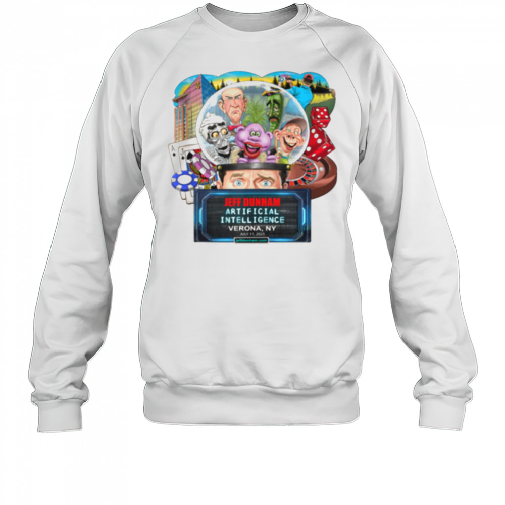 Jeff Dunham Verona NY 2025 Shirt Sweatshirt