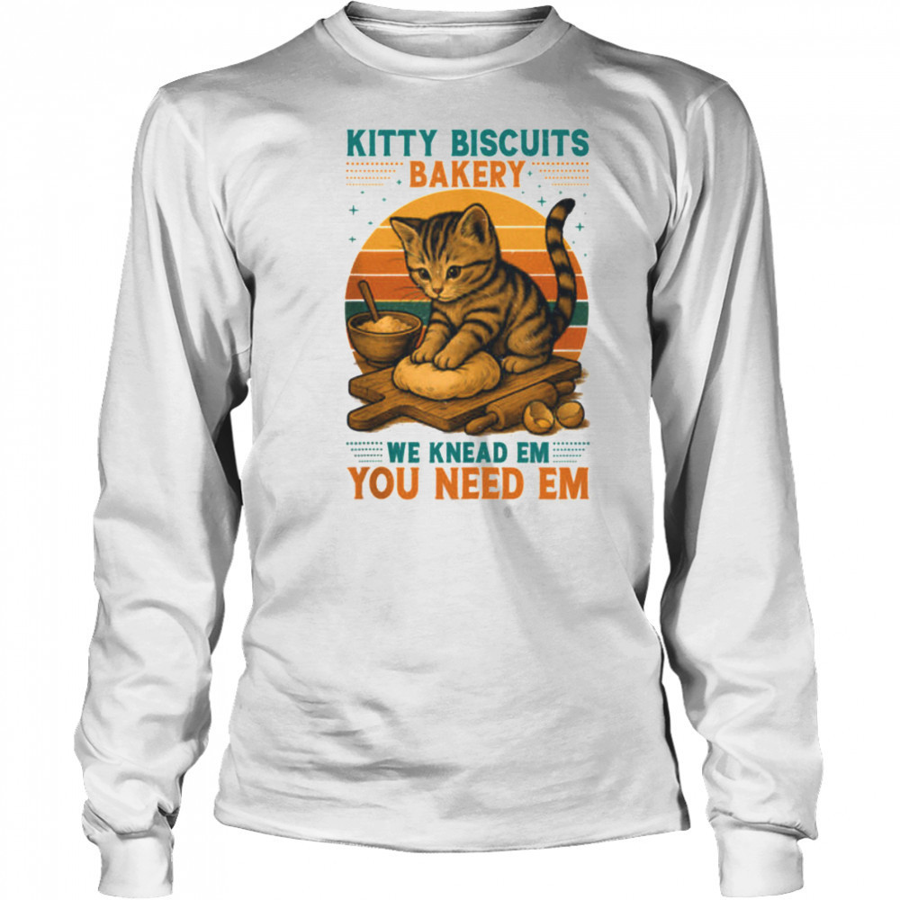 Kitty Biscuits Bakery Funny Cat Baking Gifts for Daughter Crazy Shirt Long Sleeved