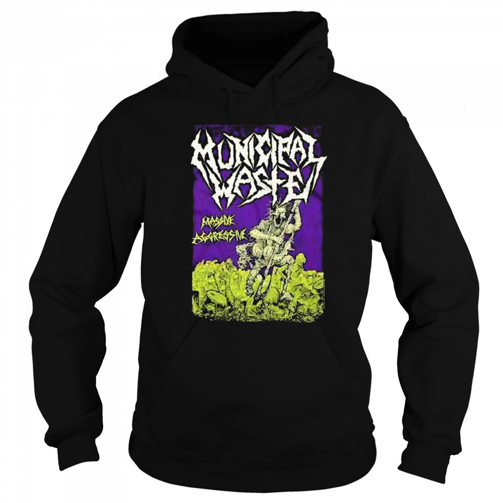 Municipal Waste Massive Aggressive T-shirt Sweatshirt