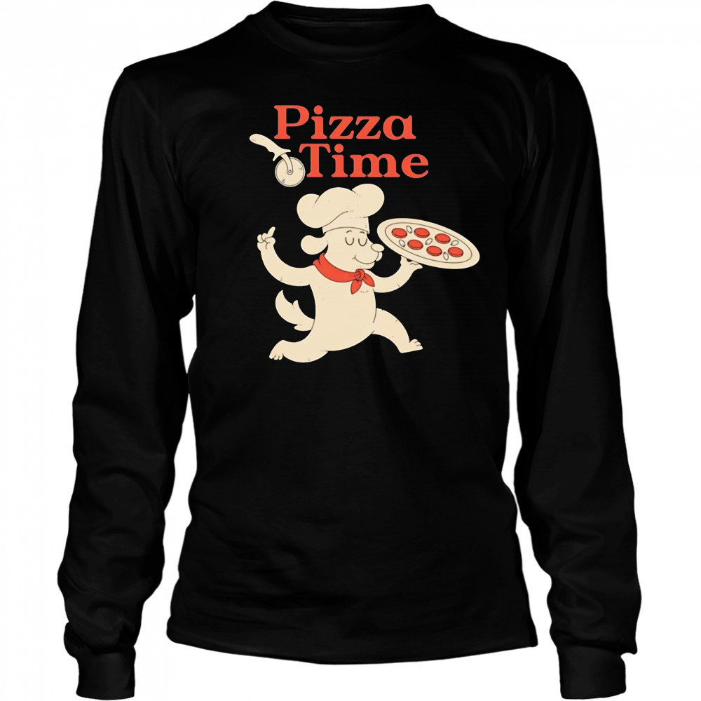 Pizza Time dog chef bringing the pizza shirt Long Sleeved