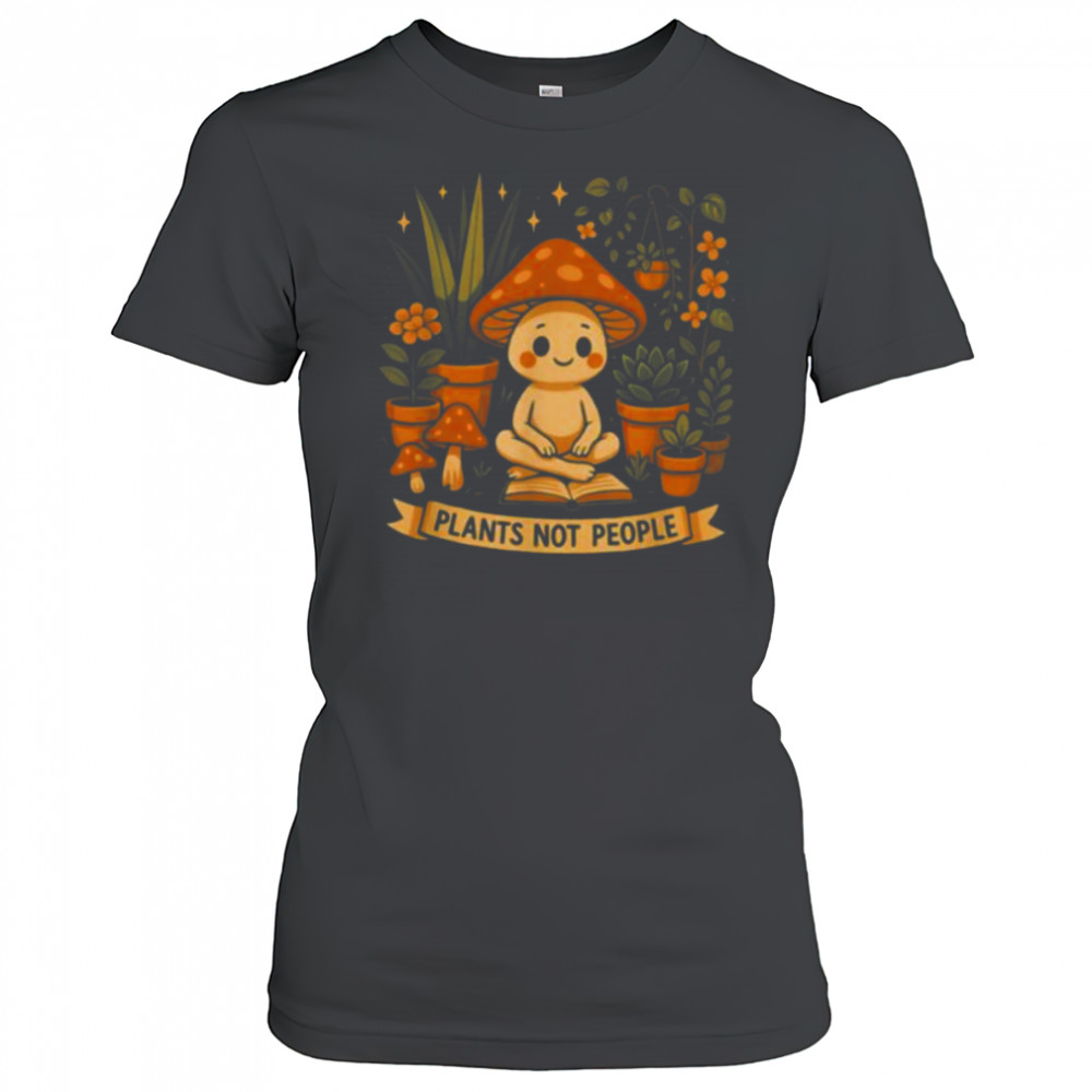 Plant Lover Funny Mushroom Graphic Plants Not People T Shirt Women's T-shirt