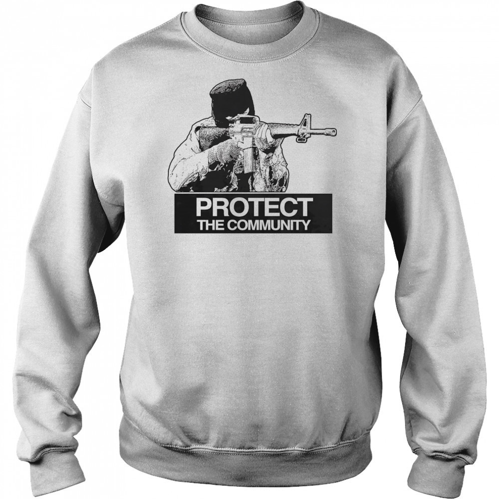 Protect the community shirt Hoodie