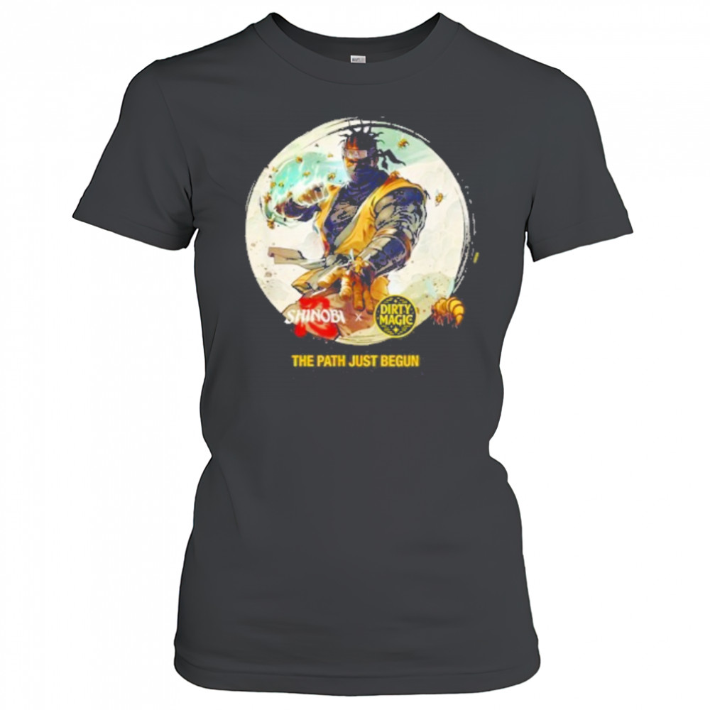 Shinobi x Dirty Magic The Path Just Begun Shirt Women's T-shirt