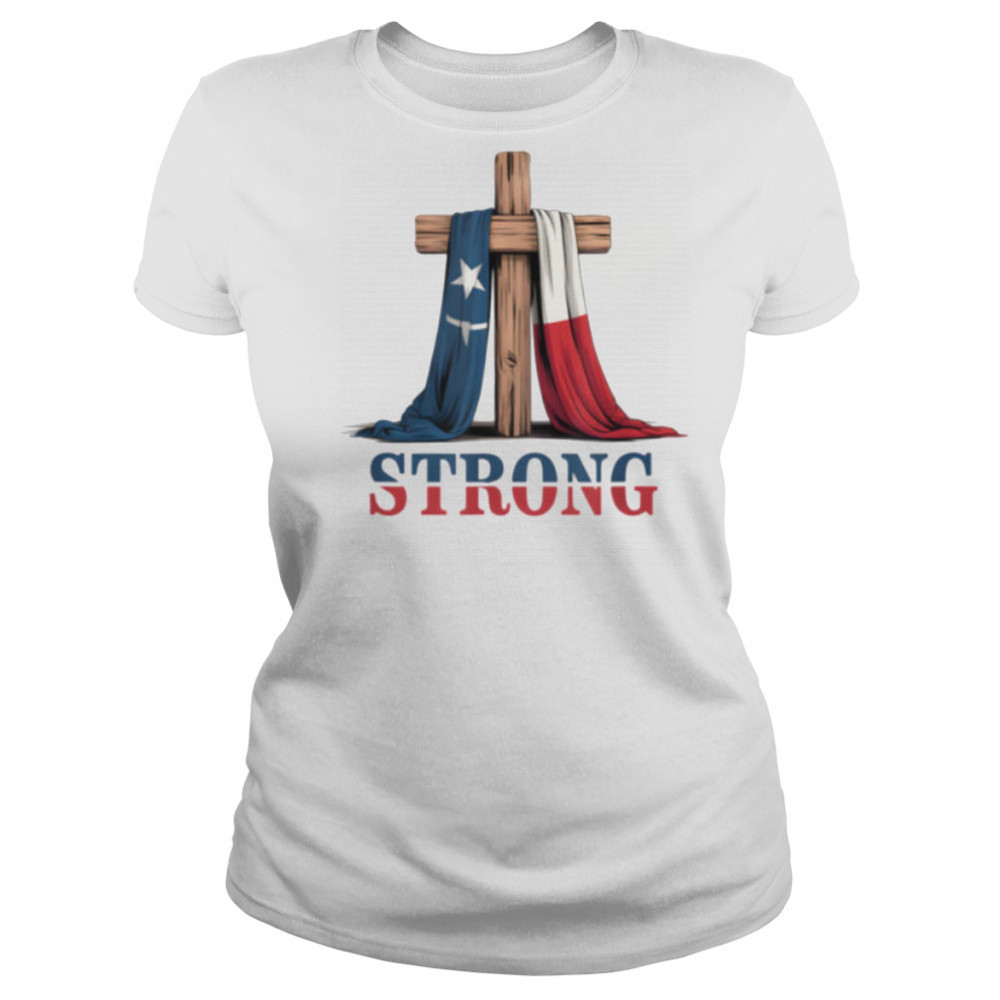 Texas Strong Cross Christian Patriotic Religion T Shirt Women's T-shirt