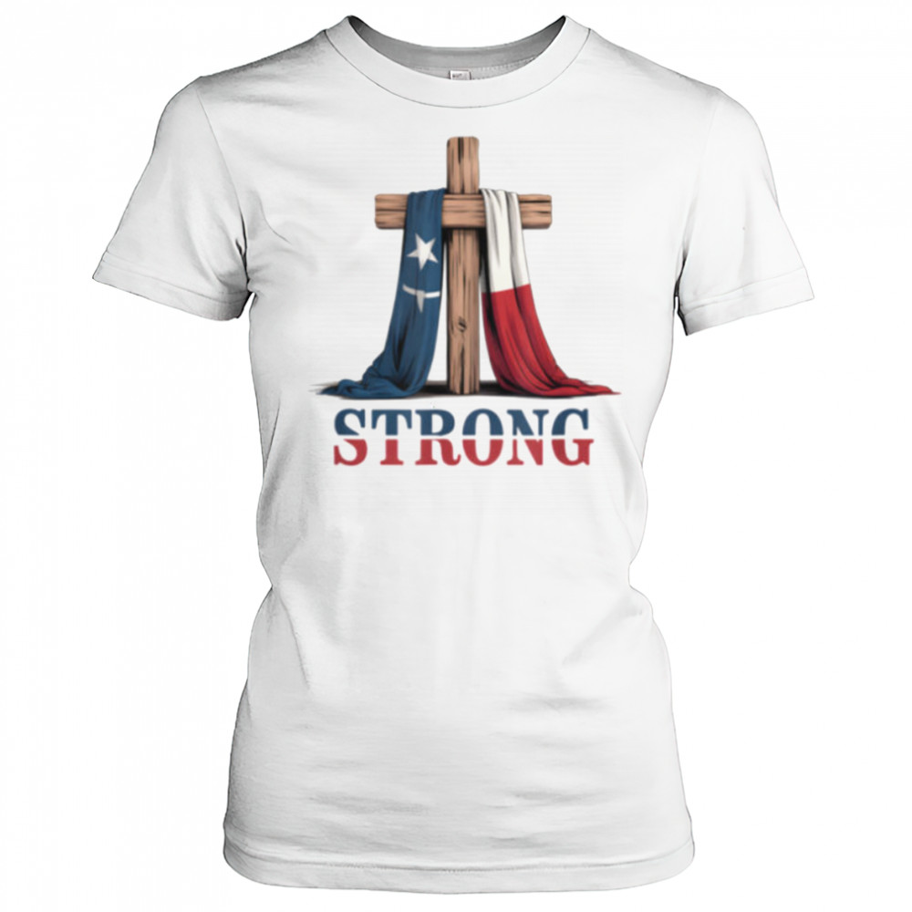 Texas Strong Cross Christian Patriotic Religion T Shirt Women's T-shirt