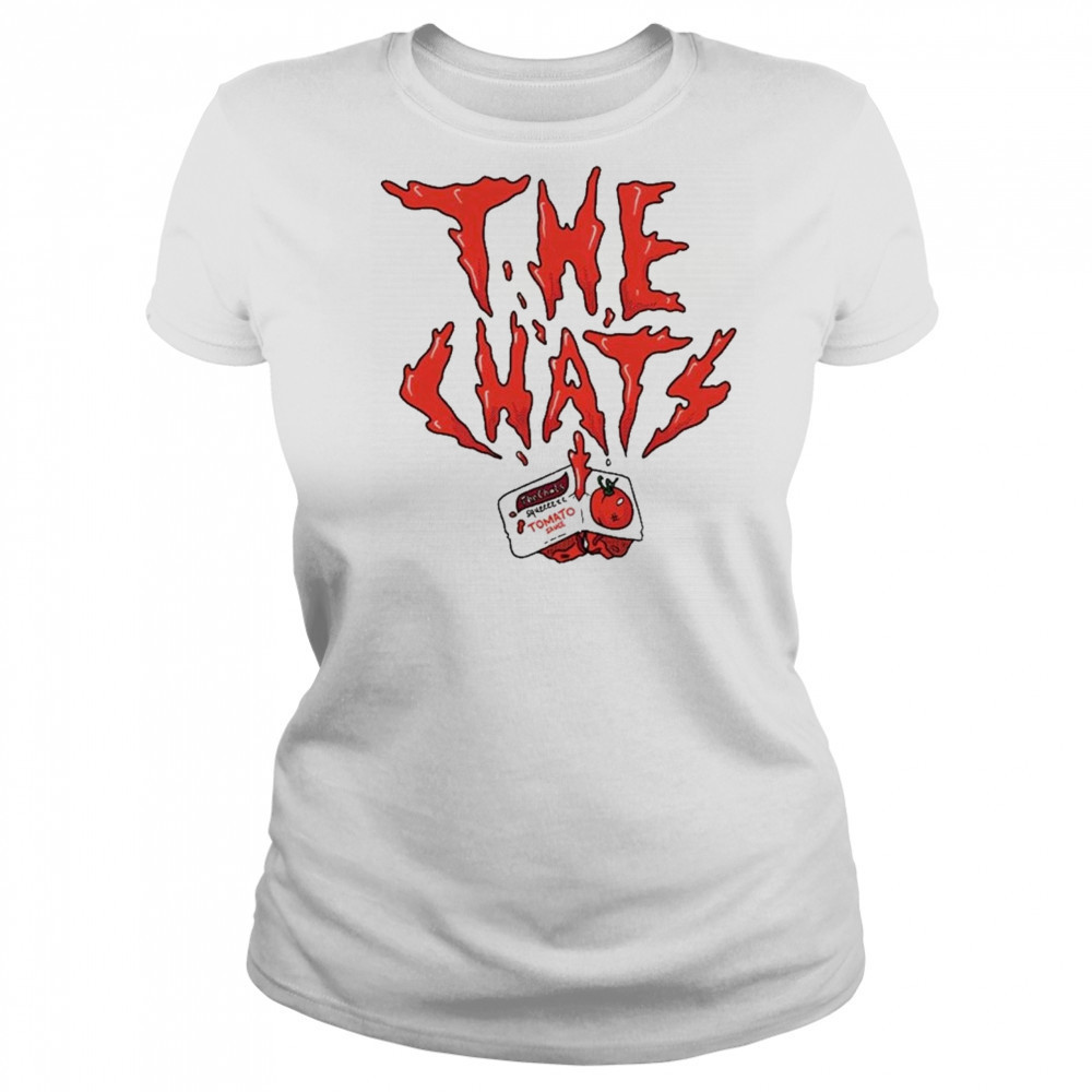 The Chats Get Fucked T-Shirt Women's T-shirt