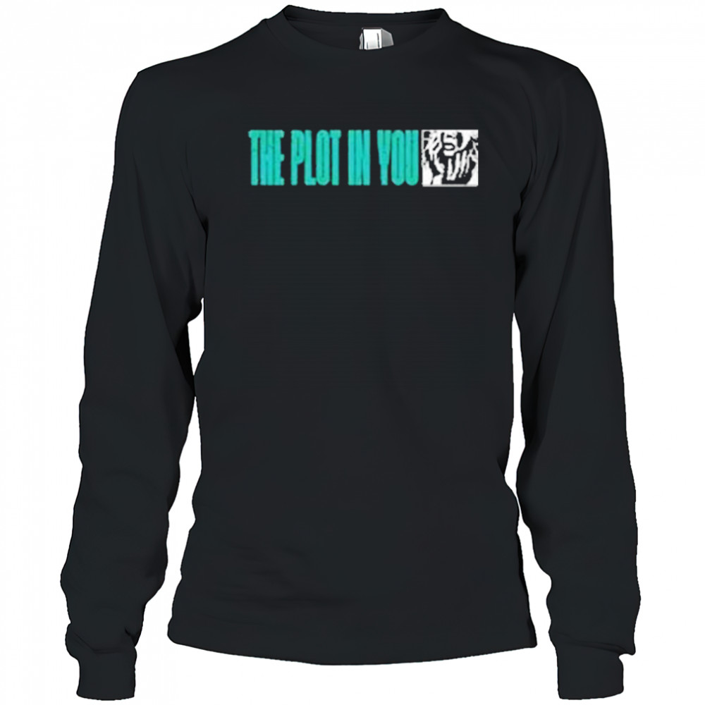 The Plot In You Spare Me Shirt Long Sleeved
