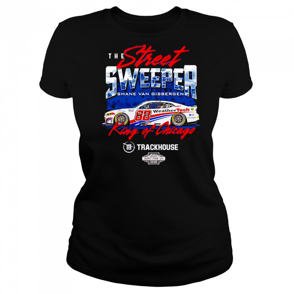 The street sweeper Shane van Gisbergen #88 King of Chicago shirt Women's T-shirt