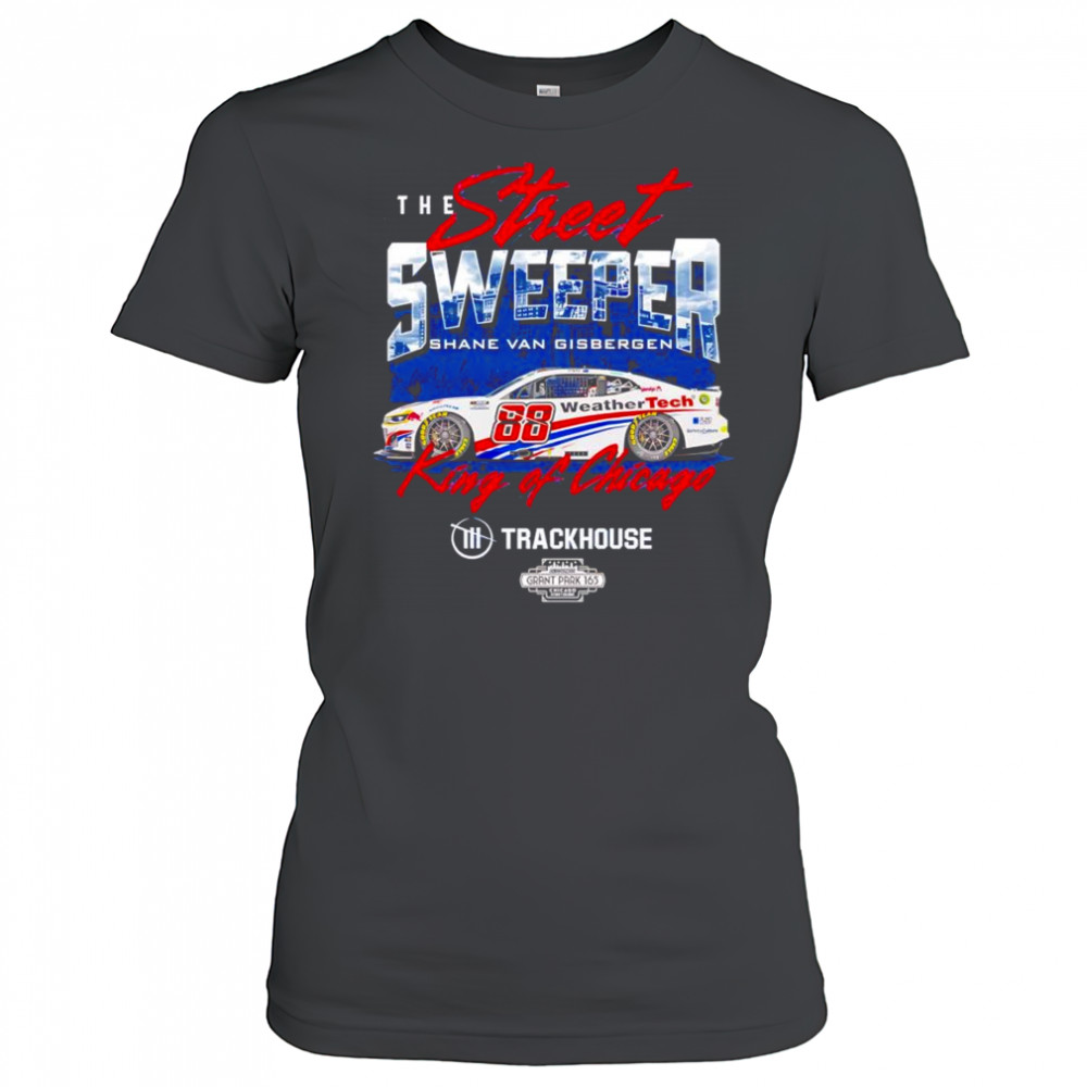 The street sweeper Shane van Gisbergen #88 King of Chicago shirt Women's T-shirt