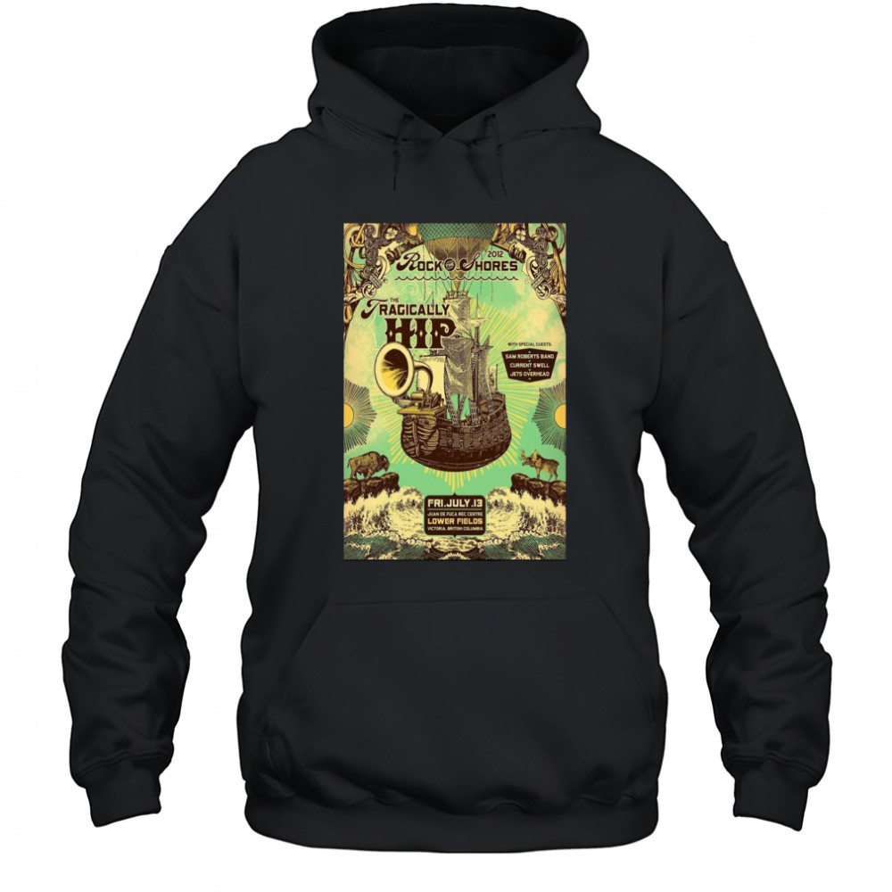 The Tragically Hip Concert Poster T-Shirt Hoodie